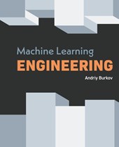 Machine Learning Engineering