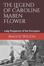The Legend of Caroline Maben Flower