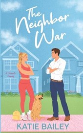 The Neighbor War