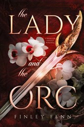 The Lady and the Orc