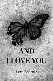 And I Love You