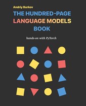 The Hundred-Page Language Models Book