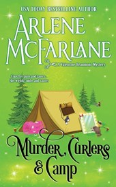Murder, Curlers, and Camp