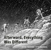 Afterward, Everything was Different