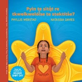 Today is Orange Shirt Day (Shuswap)