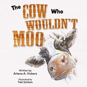 The Cow Who Wouldn't Moo