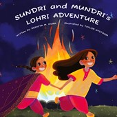 Sundri and Mundri's Lohri Adventure