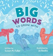Big Words to Grow With