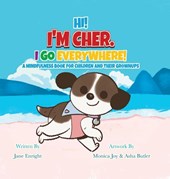 Hi! I'm Cher. I Go Everywhere!