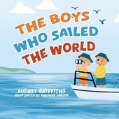 The Boys Who Sailed The World