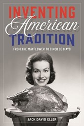 Inventing American Tradition