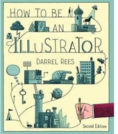 How to be an Illustrator, Second Edition