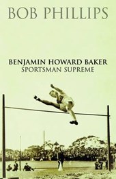 Benjamin Howard Baker Sportsman Supreme