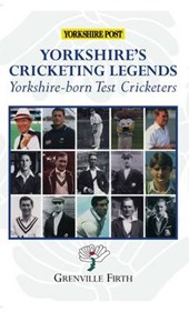 Yorkshire's Cricketing Legends