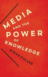 Media and the Power of Knowledge