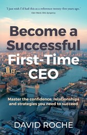Become a Successful First-Time CEO