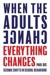 When the Adults Change, Everything Changes