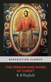 The Person and Work of Christ
