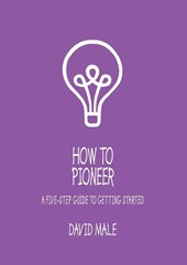 How to Pioneer