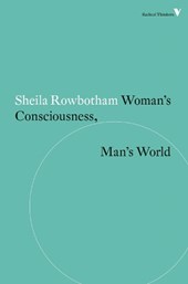 Woman's Consciousness, Man's World
