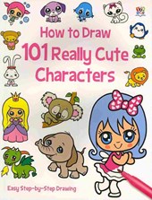 How to Draw 101 Cute Characters