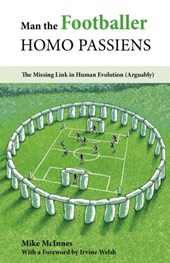 Man the Footballer—Homo Passiens