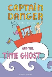 Captain Danger and the Time Ghost