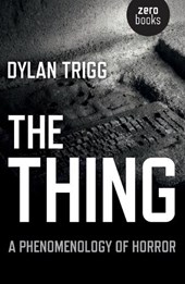 Thing, The – A Phenomenology of Horror