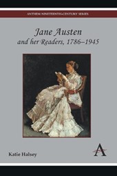 Jane Austen and her Readers, 1786–1945