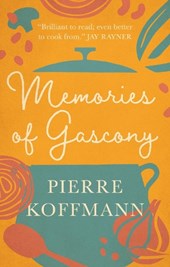 Memories of Gascony