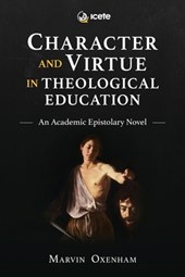 Character and Virtue in Global Theological Education