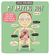 Little Explorers: My Amazing Body
