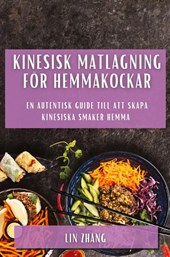Kinesisk matlagning för hemmakockar