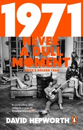 1971 - Never a Dull Moment