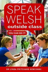 Speak Welsh Outside Class - You Can Do It
