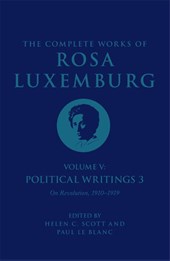 The Complete Works of Rosa Luxemburg Volume V