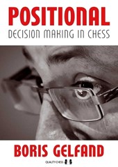 Positional Decision Making in Chess, 2nd Edition