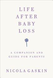 Life After Baby Loss