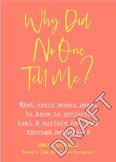 Why Did No One Tell Me?