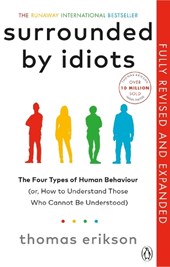 Surrounded by Idiots