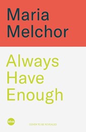 Always Have Enough