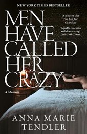 Men Have Called Her Crazy