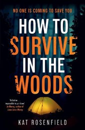 How to Survive in the Woods