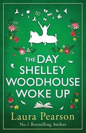 The Day Shelley Woodhouse Woke Up