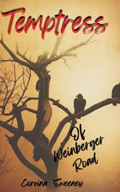 Temptress of Weinberger Road