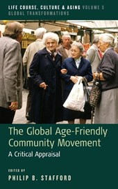 The Global Age-Friendly Community Movement