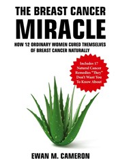 The Breast Cancer Miracle