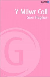 Milwr Coll, Y
