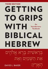 Getting to Grips with Biblical Hebrew, 3rd Edition
