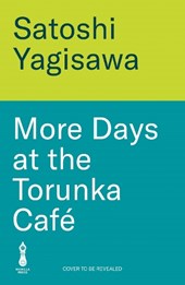 More Days at the Torunka Cafe